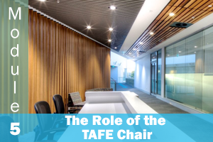 The role of the TAFE Chair